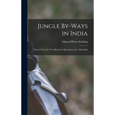 Jungle By-Ways in India
