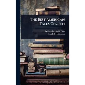 The Best American Tales Chosen