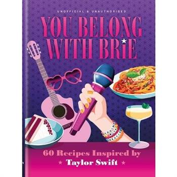 You Belong with Brie