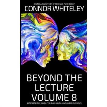 Beyond The Lecture Volume 8