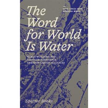 The Word for World Is Water