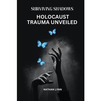 Surviving Shadows