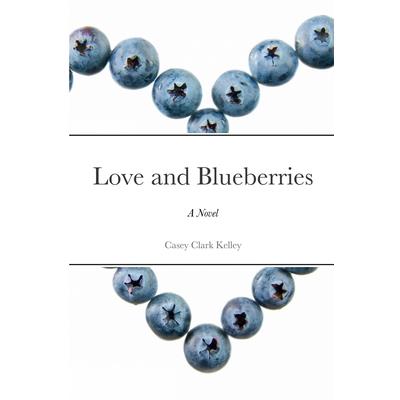Love and Blueberries