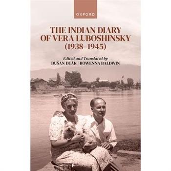 Indian Diary of Vera Luboshinsky (1938-1945)