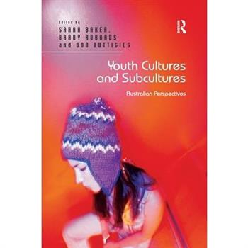 Youth Cultures and Subcultures