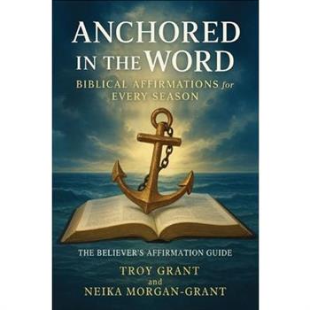 Anchored in the Word