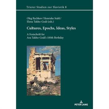 Cultures, Epochs, Ideas, Styles
