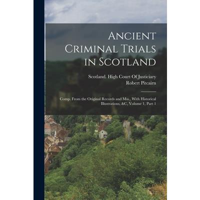 Ancient Criminal Trials in Scotland