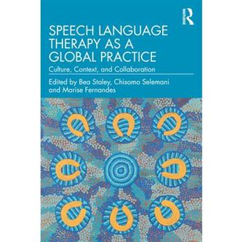 Speech Language Therapy as a Global Practice