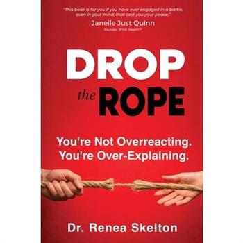 Drop the Rope