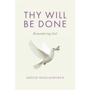 Thy Will Be Done