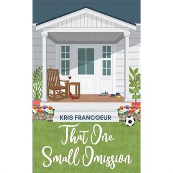 That One Small Omission