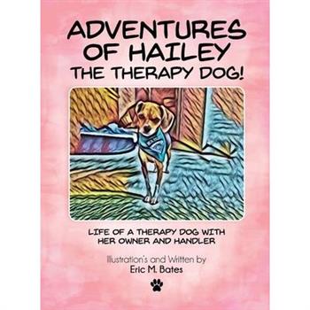 Adventures of Hailey The Therapy Dog!