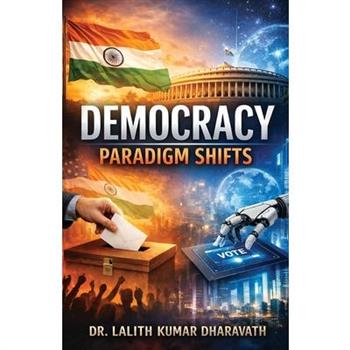 Democracy Paradigm Shifts