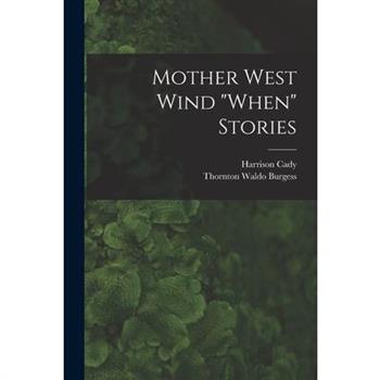 Mother West Wind "When" Stories