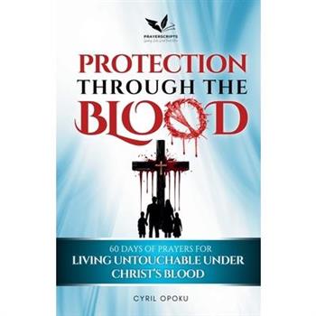 Protection Through the Blood