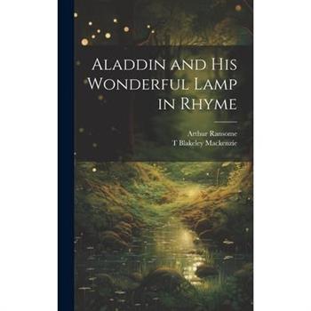 Aladdin and his Wonderful Lamp in Rhyme