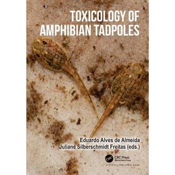Toxicology of Amphibian Tadpoles