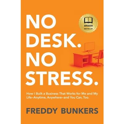 No Desk. No Stress.