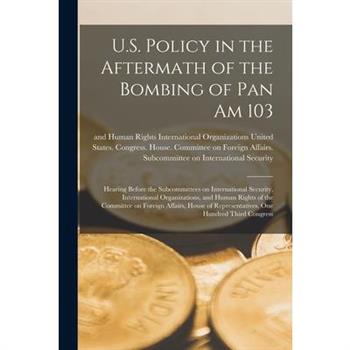 U.S. Policy in the Aftermath of the Bombing of Pan Am 103