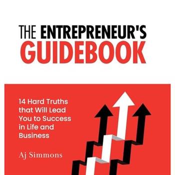 The Entrepreneur's Guidebook