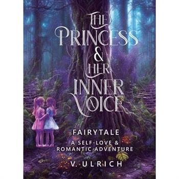 The Princess & Her Inner Voice