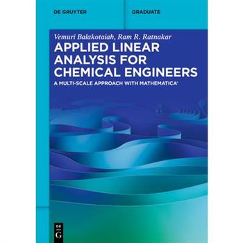 Applied Linear Analysis for Chemical Engineers