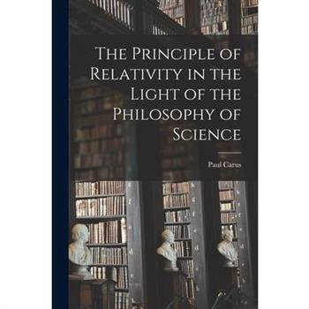 The Principle of Relativity in the Light of the Philosophy of Science