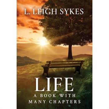 Life, A Book with Many Chapters
