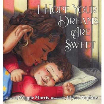 I Hope Your Dreams Are Sweet