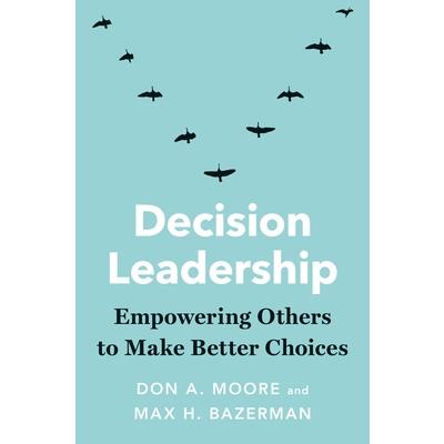 Decision Leadership