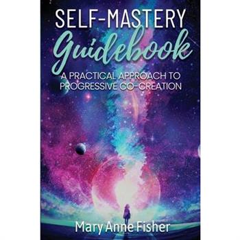 Self-Mastery Guidebook