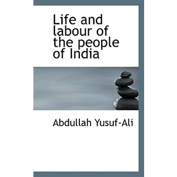 Life and Labour of the People of India