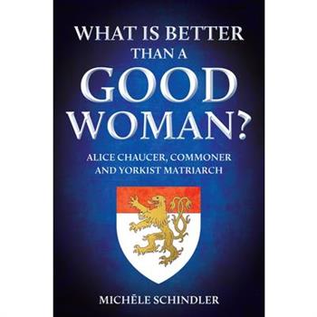 What Is Better Than a Good Woman?