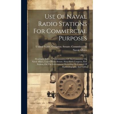 Use Of Naval Radio Stations For Commercial Purposes