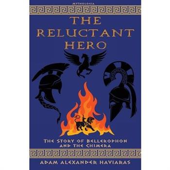 The Reluctant Hero