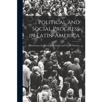 Political and Social Progress in Latin-America