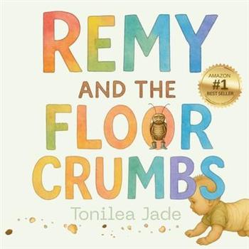 Remy and the Floor Crumbs