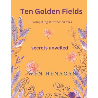 Ten Golden Fields