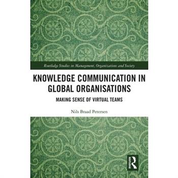 Knowledge Communication in Global Organisations