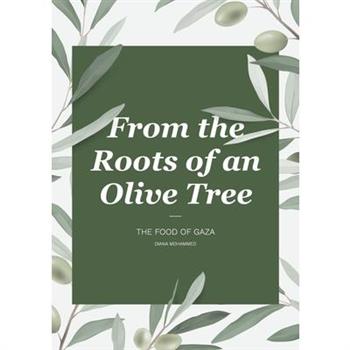 From the Roots of an Olive Tree