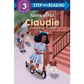 Claudie Finds Her Talent (American Girl)