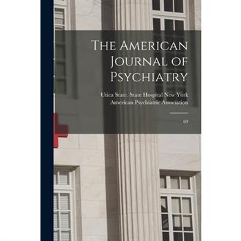 The American Journal of Psychiatry