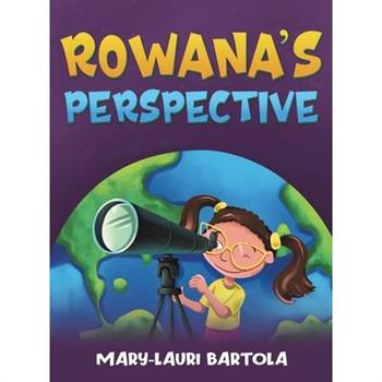 Rowana's Perspective