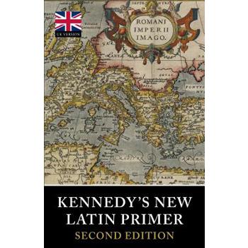 Kennedy’s New Latin Primer