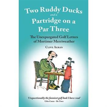 Two Ruddy Ducks and a Partridge on a Par Three