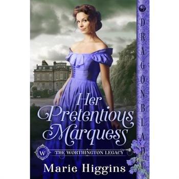 Her Pretentious Marquess