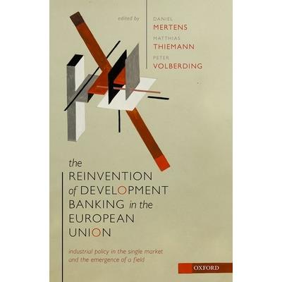 The Reinvention of Development Banking in the European Union