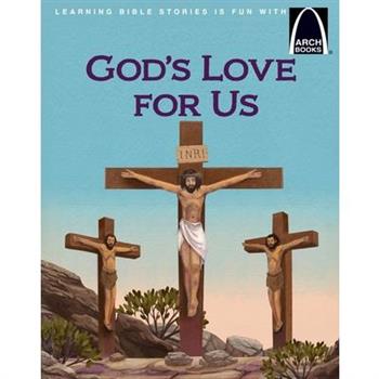 God's Love for Us - Arch Book