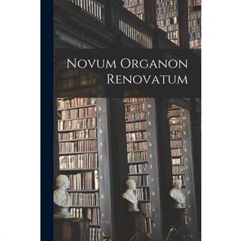 Novum Organon Renovatum